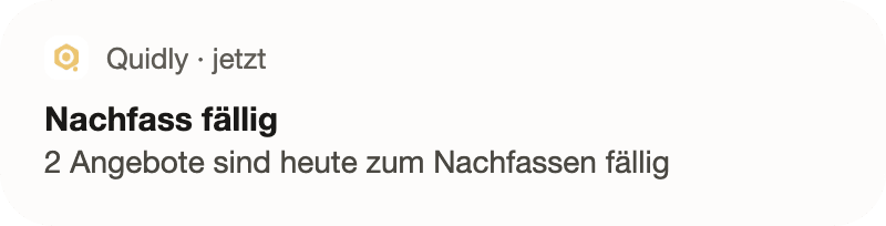 Push-Benachrichtigung auf dem Handy: Nachfass fällig — 2 Angebote sind heute zum Nachfassen fällig